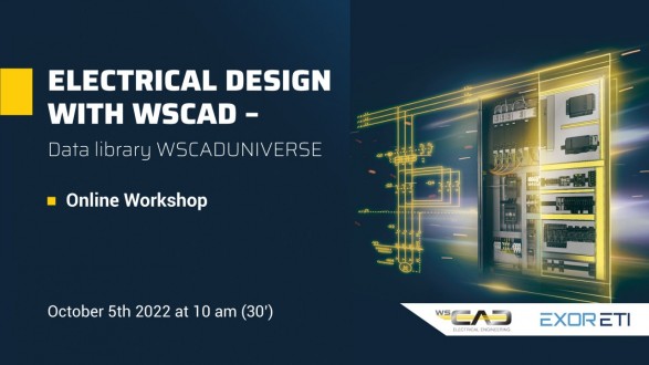 Online Workshop: ELECTRICAL DESIGN WITH WSCAD – DATA LIBRARY WSCADUNIVERSE